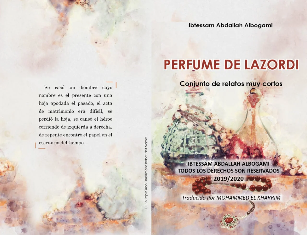 ترجمت قصصها إلى الإنجليزية والفرنسية والإسبانية ابتسام البقمي : هدفي خدمة العالم من خلال القصة.. والرواية مشروعي المؤجل